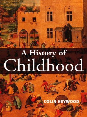 cover image of A History of Childhood